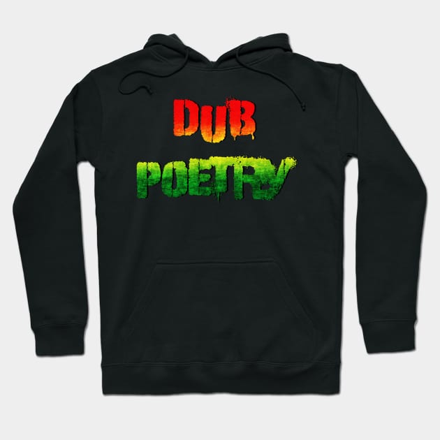 Dub poetry Hoodie by Erena Samohai